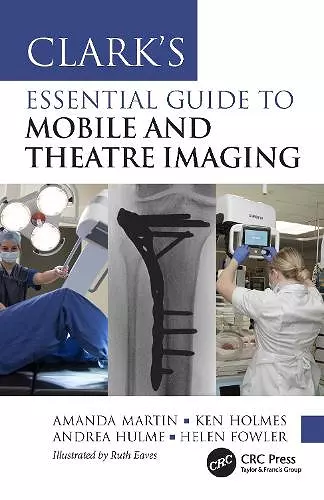 Clark’s Essential Guide to Mobile and Theatre Imaging cover