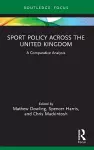 Sport Policy Across the United Kingdom cover