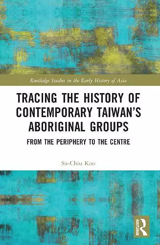 Tracing the History of Contemporary Taiwan’s Aboriginal Groups cover