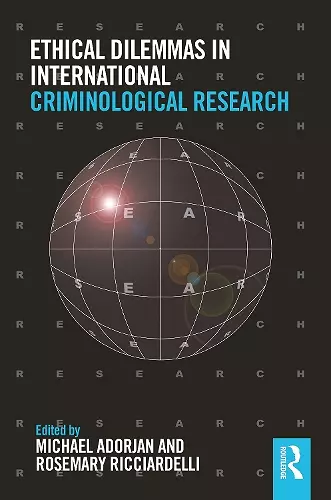 Ethical Dilemmas in International Criminological Research cover