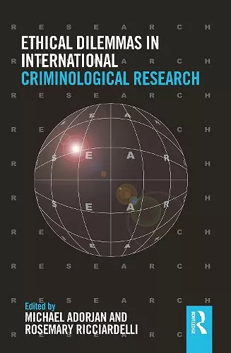 Ethical Dilemmas in International Criminological Research cover