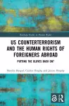 US Counterterrorism and the Human Rights of Foreigners Abroad cover