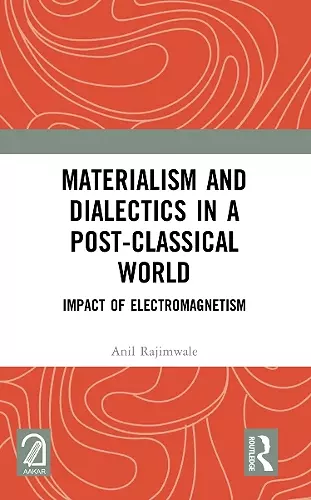 Materialism and Dialectics in a Post-classical World cover