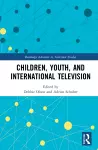 Children, Youth, and International Television cover