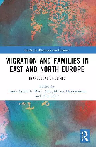 Migration and Families in East and North Europe cover