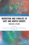 Migration and Families in East and North Europe cover