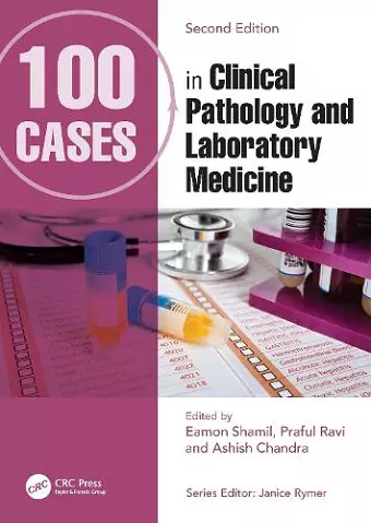 100 Cases in Clinical Pathology and Laboratory Medicine cover