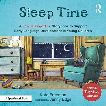 Sleep Time: A 'Words Together' Storybook to Help Children Find Their Voices cover
