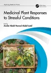 Medicinal Plant Responses to Stressful Conditions cover