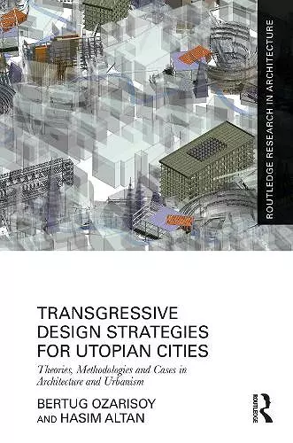 Transgressive Design Strategies for Utopian Cities cover