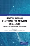 Nanotechnology Platforms for Antiviral Challenges cover