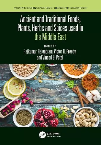 Ancient and Traditional Foods, Plants, Herbs and Spices used in the Middle East cover