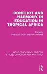 Conflict and Harmony in Education in Tropical Africa cover