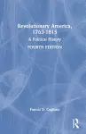 Revolutionary America, 1763-1815 cover