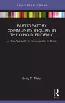 Participatory Community Inquiry in the Opioid Epidemic cover