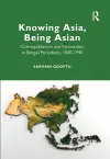 Knowing Asia, Being Asian cover