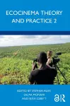 Ecocinema Theory and Practice 2 cover