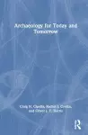 Archaeology for Today and Tomorrow cover