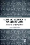 Genre and Reception in the Gothic Parody cover