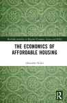 The Economics of Affordable Housing cover