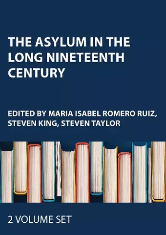 The Asylum in the Long Nineteenth Century cover