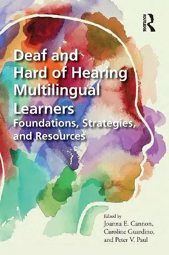 Deaf and Hard of Hearing Multilingual Learners cover