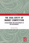 The Dual-Entity of Market Competition cover