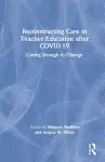 Reconstructing Care in Teacher Education after COVID-19 cover