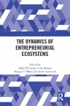 The Dynamics of Entrepreneurial Ecosystems cover