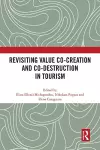 Revisiting Value Co-creation and Co-destruction in Tourism cover