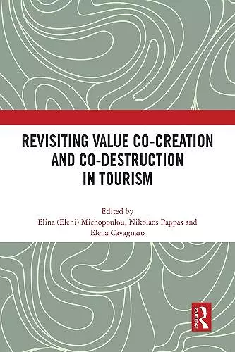 Revisiting Value Co-creation and Co-destruction in Tourism cover