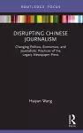 Disrupting Chinese Journalism cover