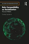 Role Compatibility as Socialization cover
