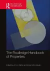 The Routledge Handbook of Properties cover