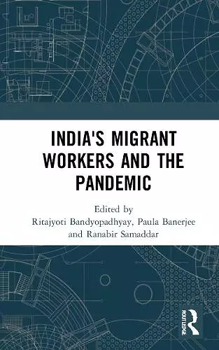 India's Migrant Workers and the Pandemic cover