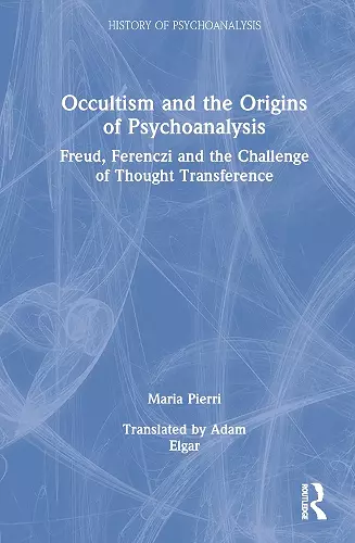 Occultism and the Origins of Psychoanalysis cover