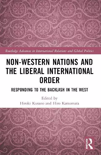 Non-Western Nations and the Liberal International Order cover