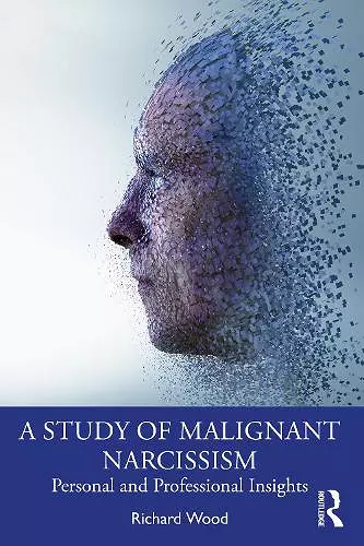 A Study of Malignant Narcissism cover