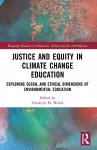 Justice and Equity in Climate Change Education cover