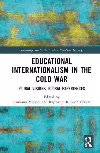 Educational Internationalism in the Cold War cover