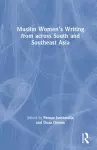 Muslim Women’s Writing from across South and Southeast Asia cover