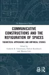 Communicative Constructions and the Refiguration of Spaces cover