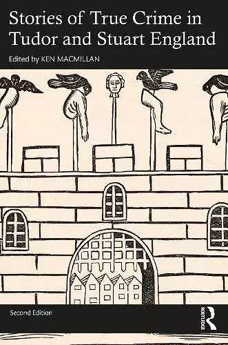 Stories of True Crime in Tudor and Stuart England cover