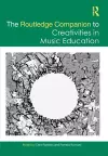 The Routledge Companion to Creativities in Music Education cover