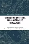 Cryptocurrency Risk and Governance Challenges cover