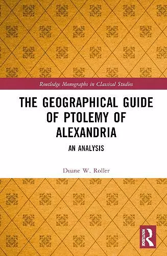 The Geographical Guide of Ptolemy of Alexandria cover