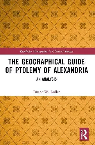 The Geographical Guide of Ptolemy of Alexandria cover