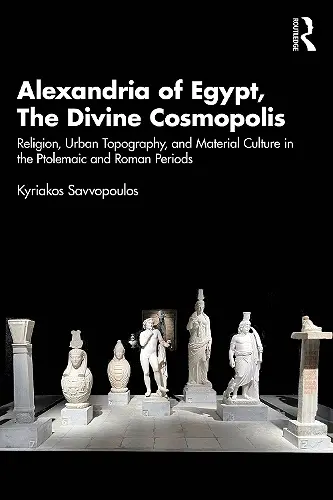 Alexandria of Egypt, The Divine Cosmopolis cover