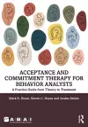 Acceptance and Commitment Therapy for Behavior Analysts cover