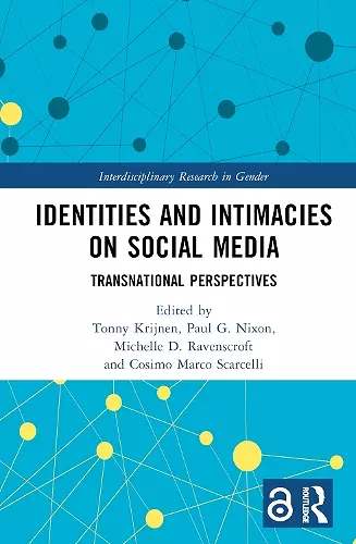 Identities and Intimacies on Social Media cover